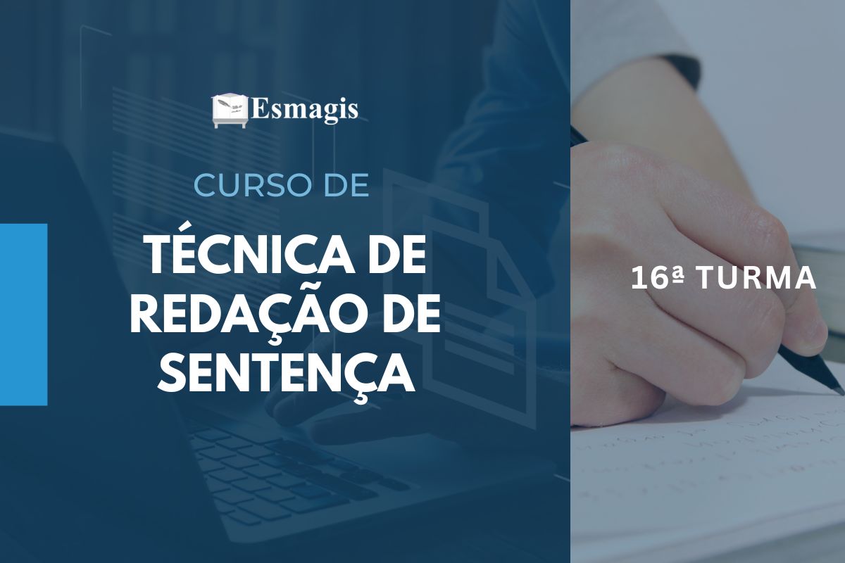 Curso de Técnica de Redação de Sentença - 16 Turma